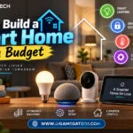 How to Build a Smart Home on a Budget
