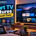 Smart TV Features You Should Know